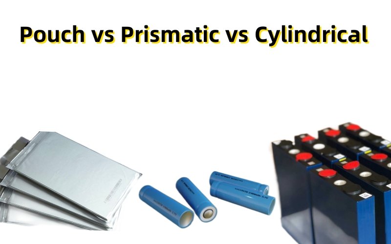 Pouch Vs Prismatic Vs Cylindrical Cells Which Is Better Ebike