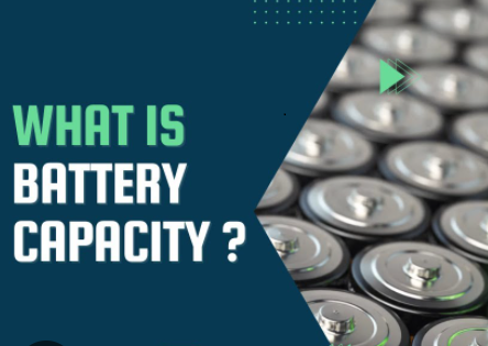 what is battery capacity 副本