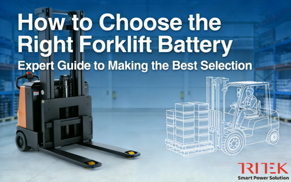 How to Choose the Right Forklift Battery