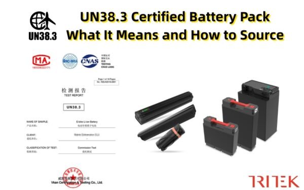 How to Source UN38.3 Certified Battery Pack
